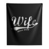 Wife Newly Married Best Wife Ever Indoor Wall Tapestry