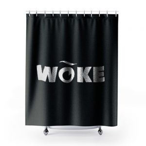 Woke Stay Woke Equality Shower Curtains