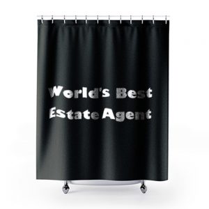 Worlds Best Estate Agent Shower Curtains