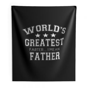 Worlds Greatest Farter Indoor Wall Tapestry