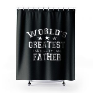 Worlds Greatest Farter Shower Curtains
