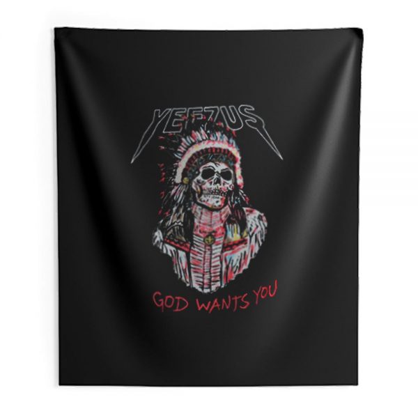 Yeezus God Wants You Indoor Wall Tapestry