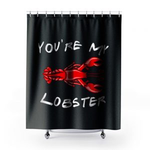 Youre My Lobster Shower Curtains