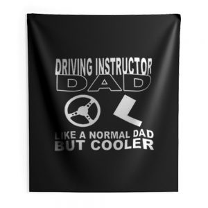 driving instructor dad Indoor Wall Tapestry