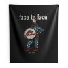 face to face bigchoice est 1991 Indoor Wall Tapestry