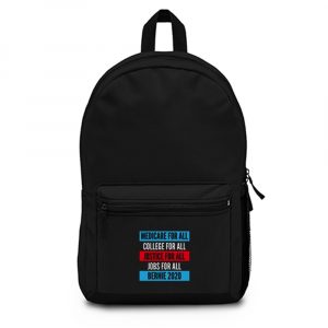 Bernie 2020 Medicare College Justice Jobs For All Backpack Bag