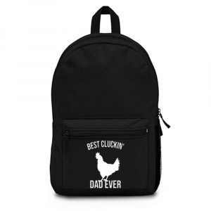 Best Cluckin Dad Ever Funny Chicken Hen Rooster Farm Backpack Bag