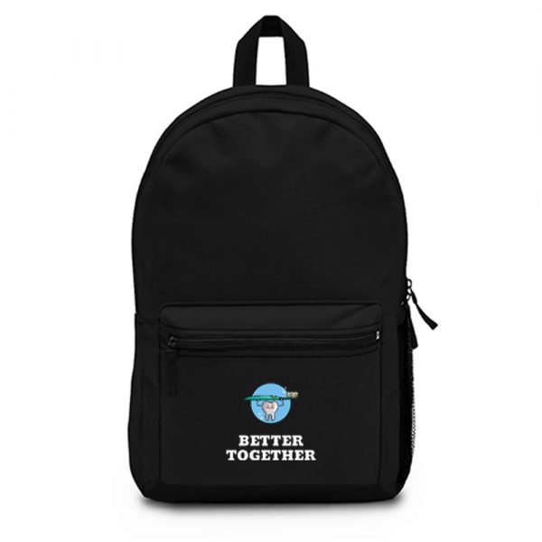 Better Together Dentists Quotes Backpack Bag