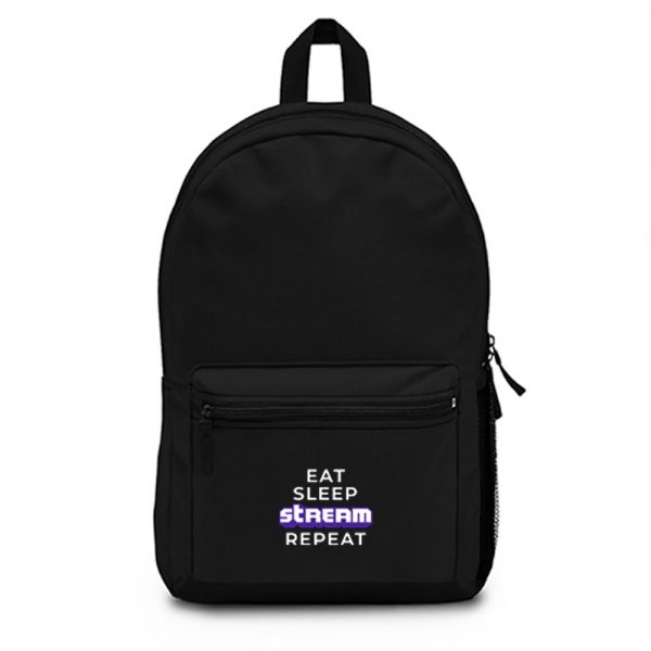 Eat Sleep Stream Repeat Gamer Video Games Streamer Backpack Bag