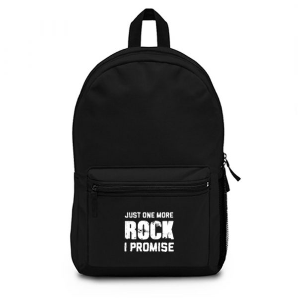 For Rock Collecting Lover Just One More ROCK I Promise Backpack Bag