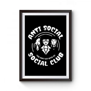 ANTI SOCIAL SOCIAL CLUB Premium Matte Poster