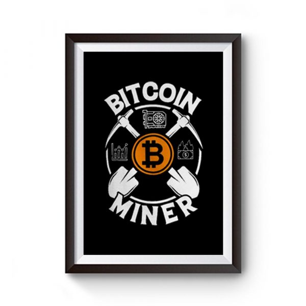 Bitcoin Miner Premium Matte Poster