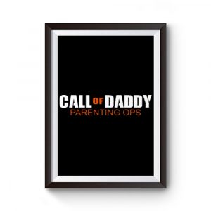CALL OF DADDY Parenting Ops Premium Matte Poster