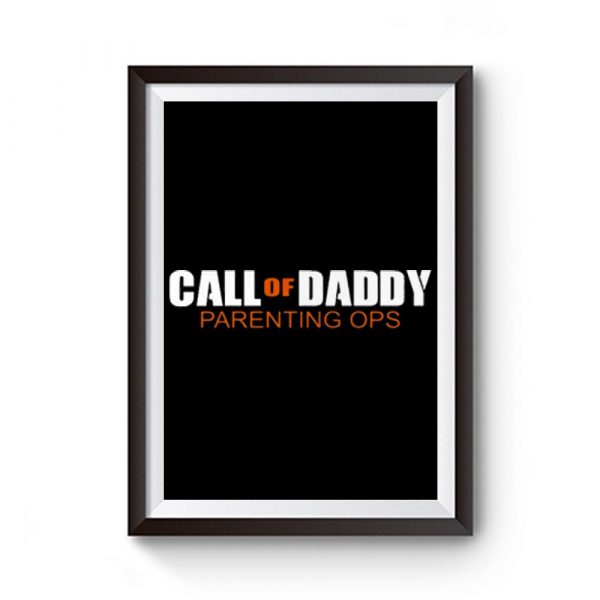 CALL OF DADDY Parenting Ops Premium Matte Poster