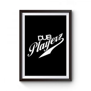 Dub Playerz Logo Premium Matte Poster