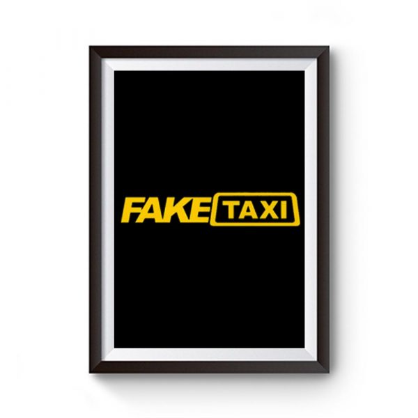 Fake Taxi Premium Matte Poster