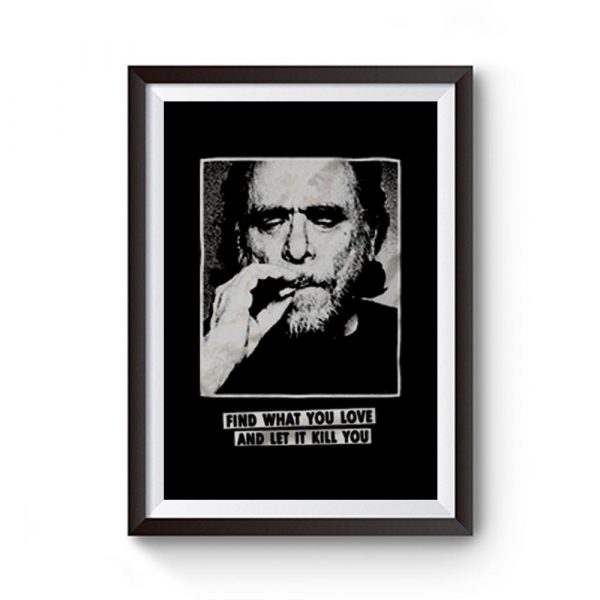 Funny Bukowski Premium Matte Poster