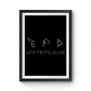 Grifters Bone Premium Matte Poster