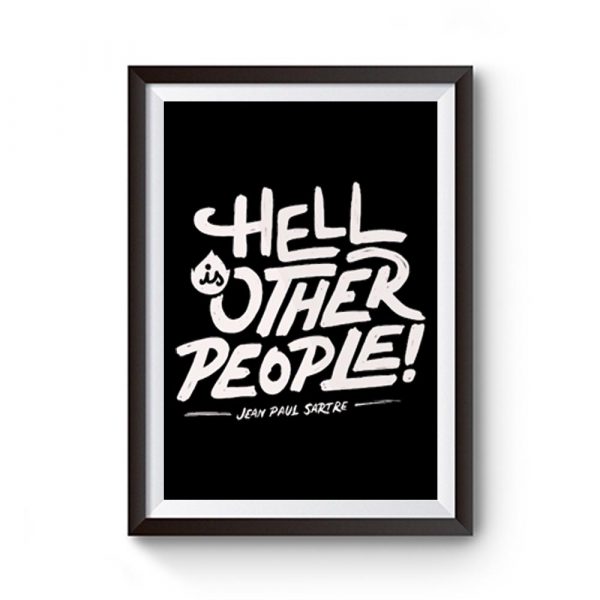 Hell is other people Premium Matte Poster
