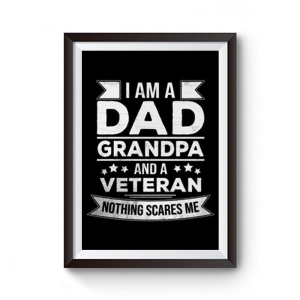 Im A Dad Grandpa and Veteran Premium Matte Poster
