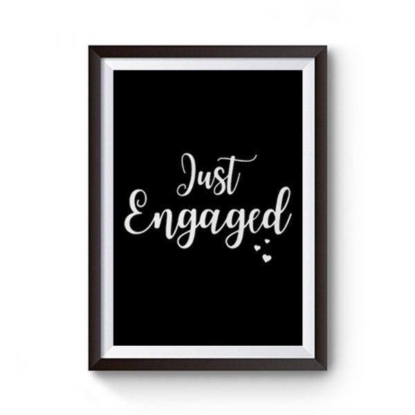 Just Married Engaged Premium Matte Poster