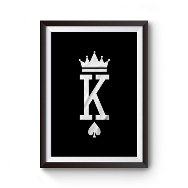 King Queen Premium Matte Poster