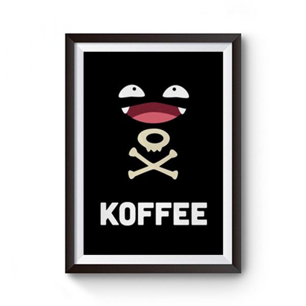 Koffee Premium Matte Poster