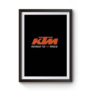 Ktm Ready To Race Premium Matte Poster