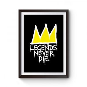 Legends Never Die Premium Matte Poster