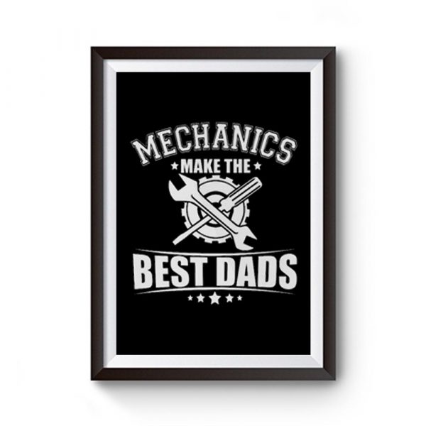 MECHANICS Make The Best Dads Premium Matte Poster