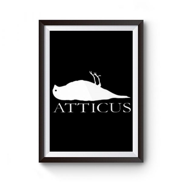 New Atticus Premium Matte Poster