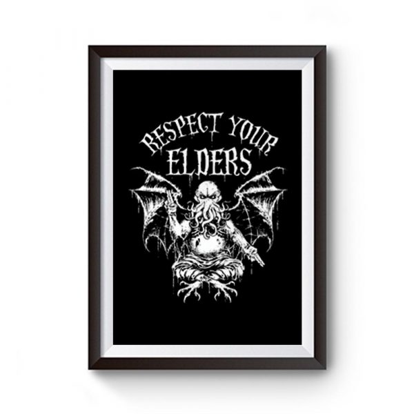 Respect Your Elders Premium Matte Poster