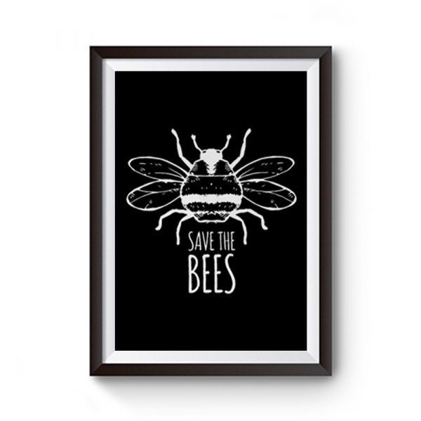 Save The Bees Premium Matte Poster