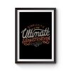 Simplicity is The Ultimate Sophistication Premium Matte Poster