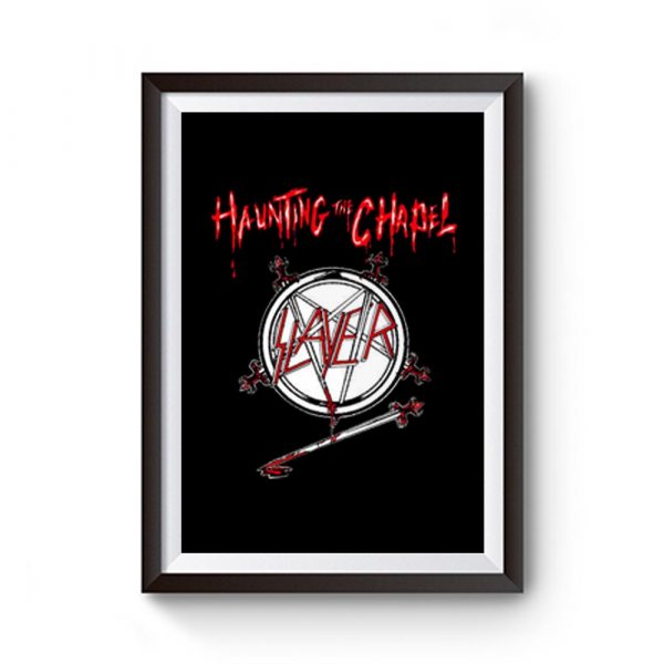 Slayer Hauntig the Chapel Premium Matte Poster