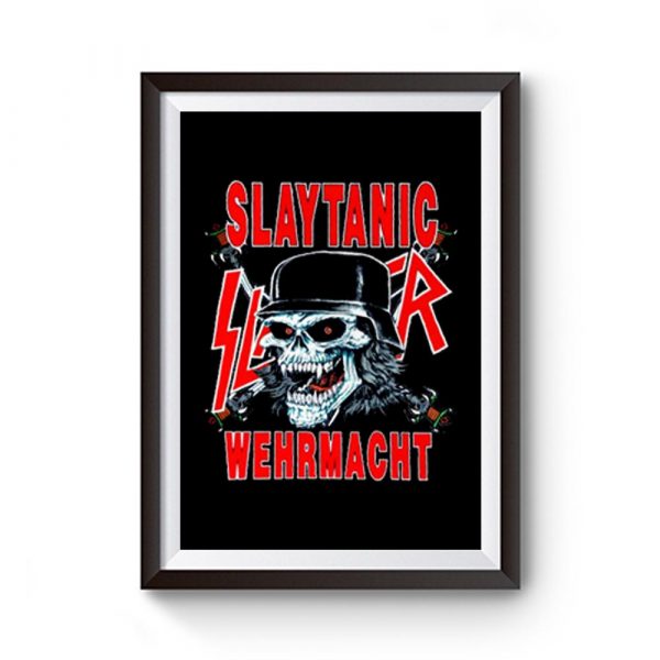 Slayer Slaytanic Wermacht Premium Matte Poster