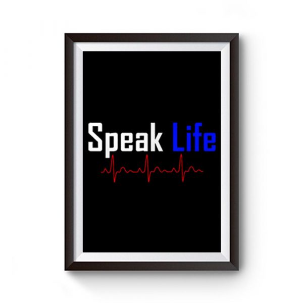 Speak Life Premium Matte Poster