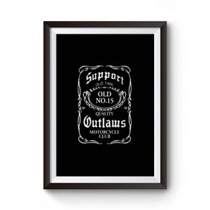 Support Your Local Outlaws Biker Motorcycle Mc Premium Matte Poster