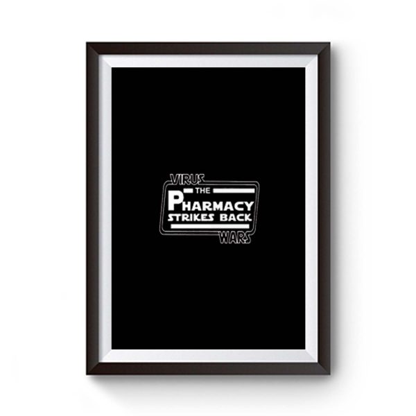 Virus Wars The Pharmacy Strikes Back Premium Matte Poster