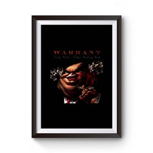 Warrant Dirty Rotten Premium Matte Poster