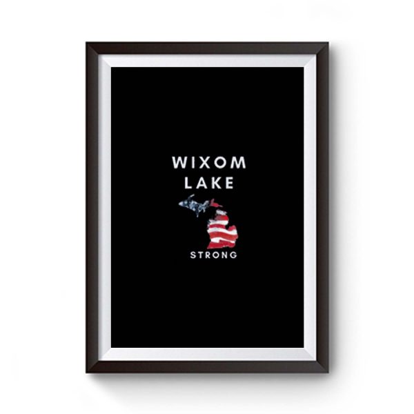 Wixom Lake Strong Premium Matte Poster